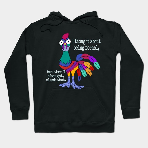 Cluck that Hoodie by Fantasticallyfreaky